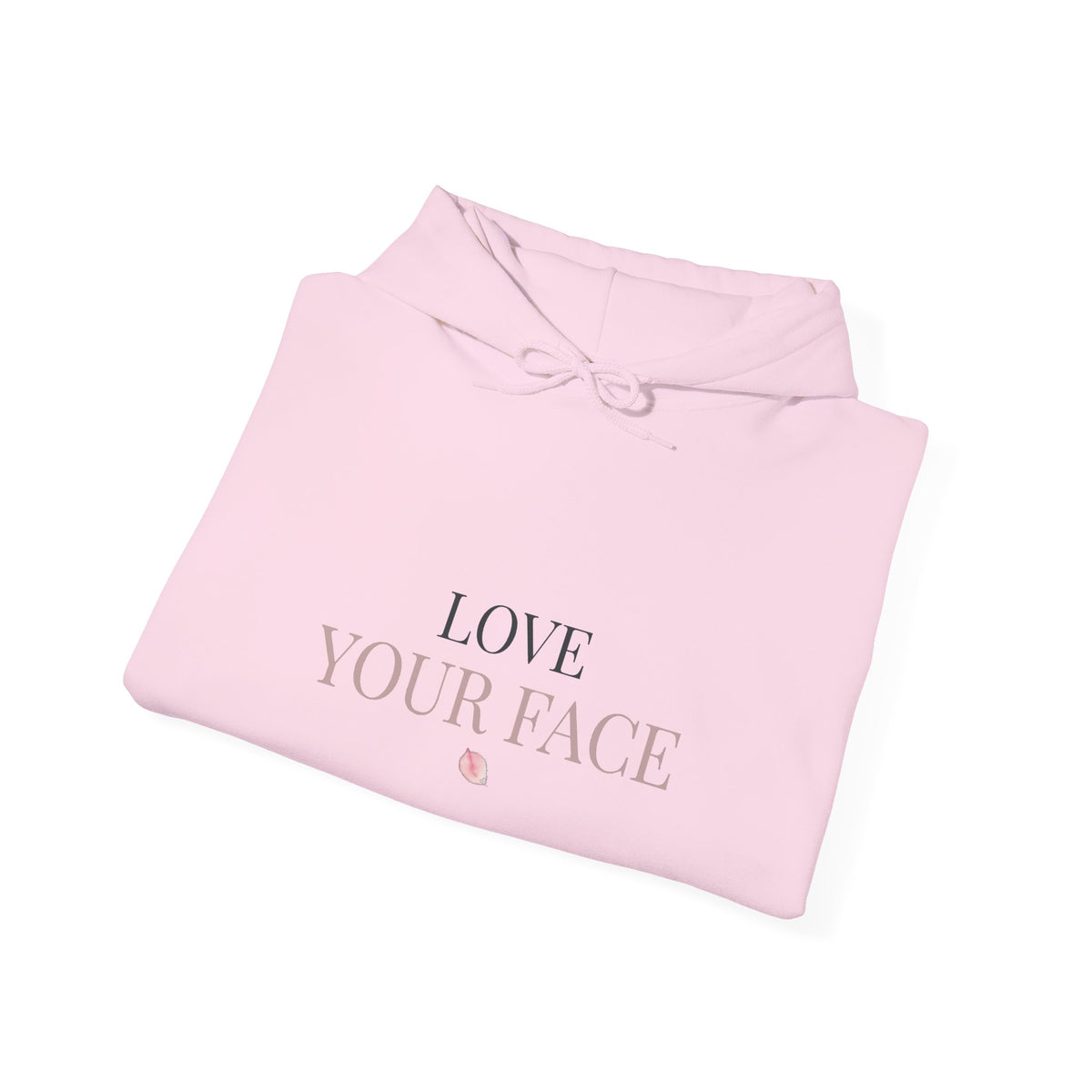 Love Your Face Hoodie