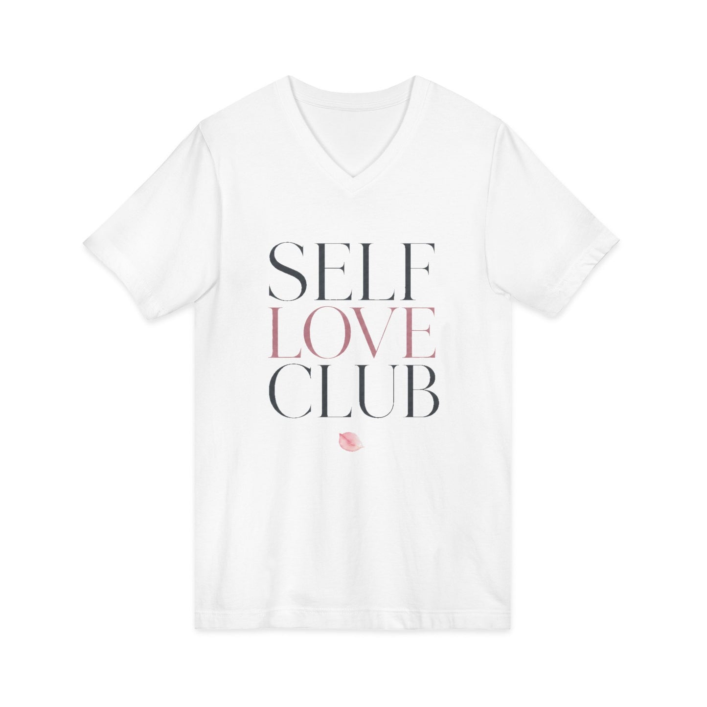 Self Love Club V-Neck Tee