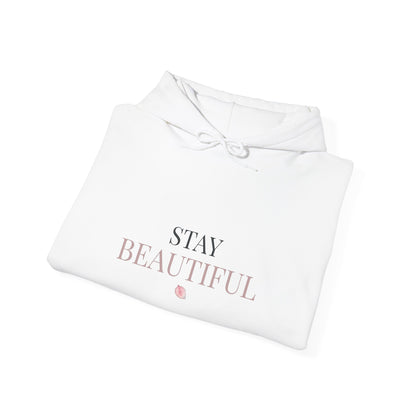 Stay Beautiful Hoodie