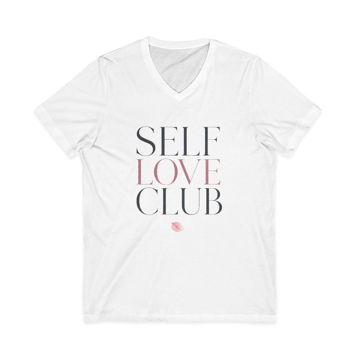 Self Love Club V-Neck Tee