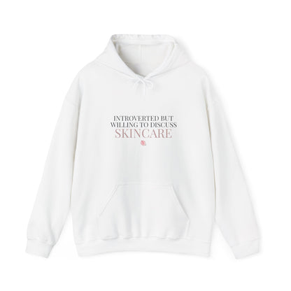 Introverted But Willing To Discuss Skincare Hoodie