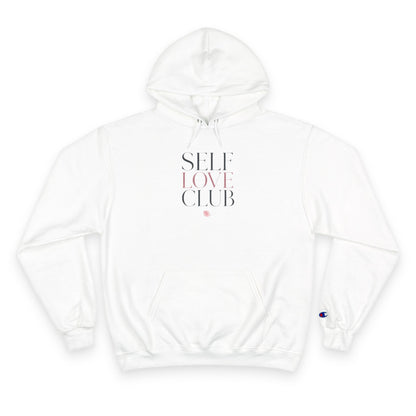 Self Love Club Champion Hoodie