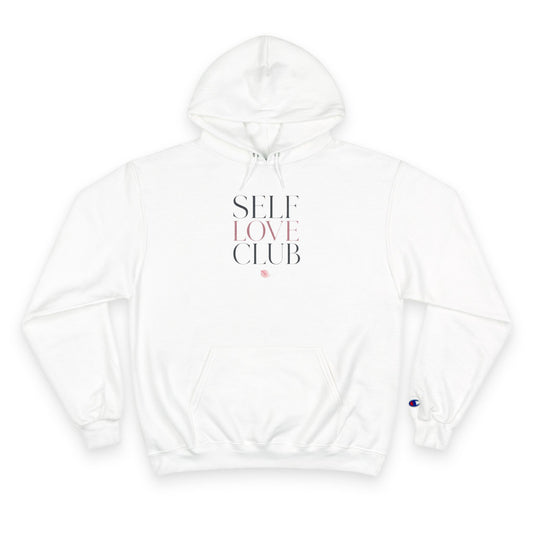 Self Love Club Champion Hoodie