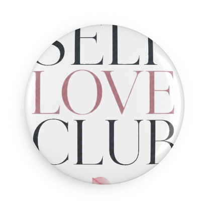 Self Love Club Round Magnet