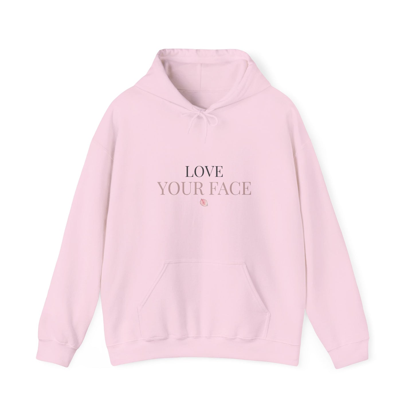 Love Your Face Hoodie