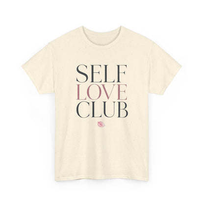 Self Love Club Heavy Cotton Tee