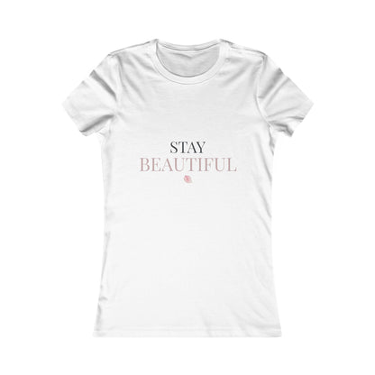 Stay Beautiful Women's Tee