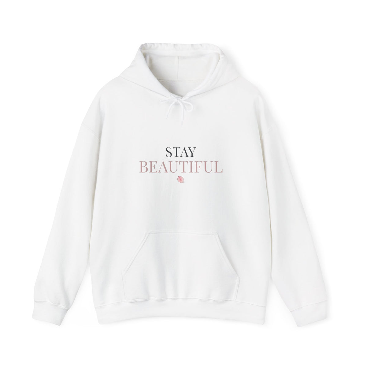 Stay Beautiful Hoodie