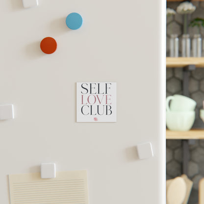 Self Love Club Square Magnet