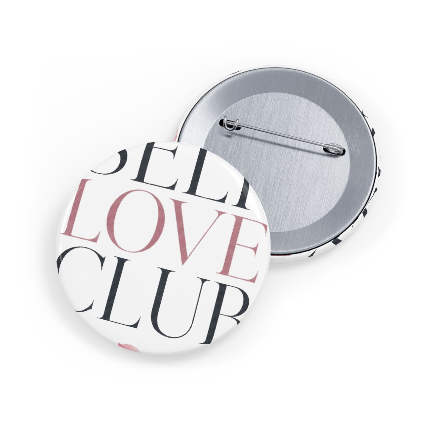 Self Love Club Round Pin
