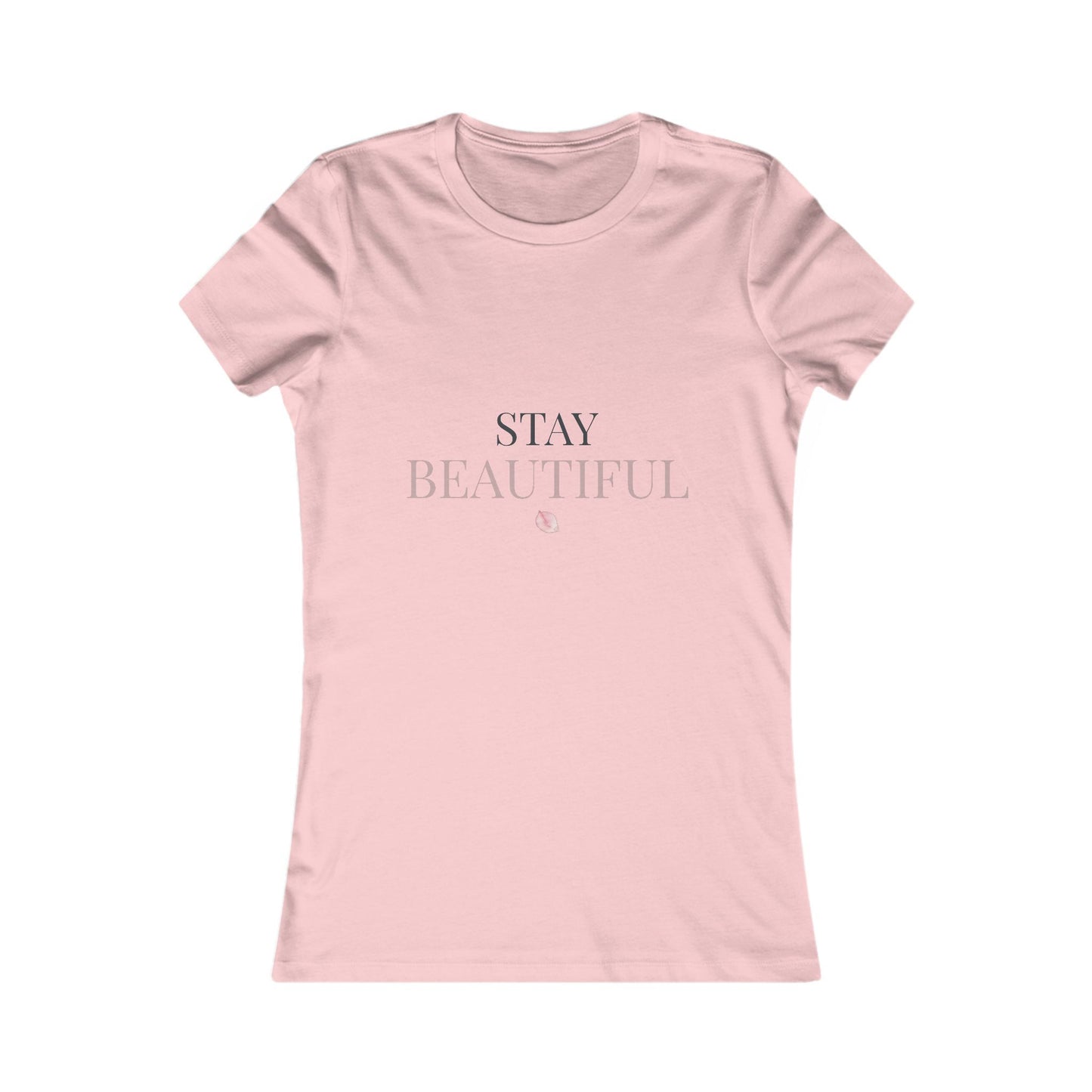 Stay Beautiful Women's Tee