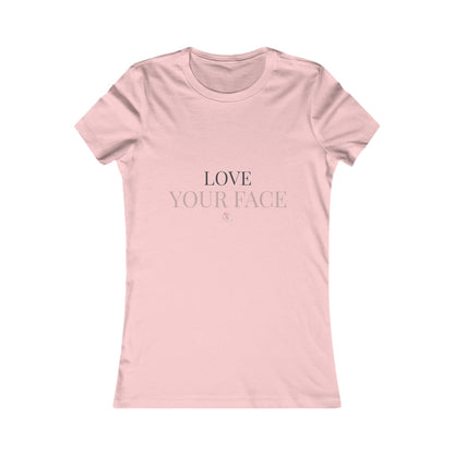 Love Your Face Women's Tee